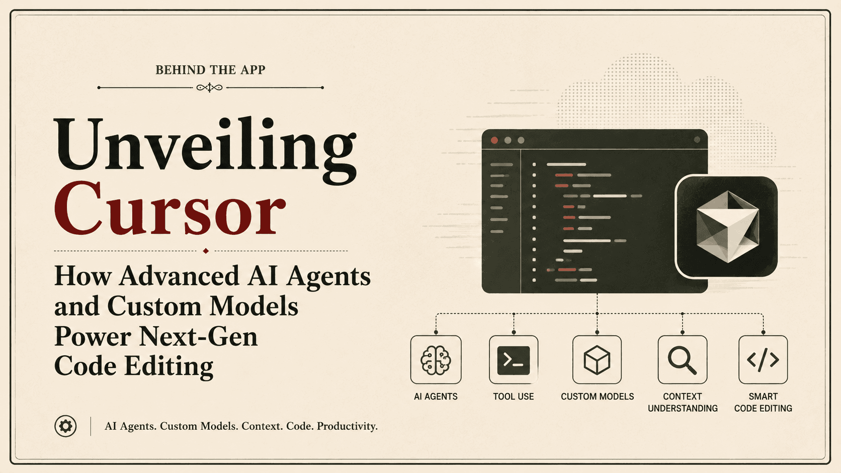 Unveiling Cursor: How Advanced AI Agents and Custom Models Power Next-Gen Code Editing